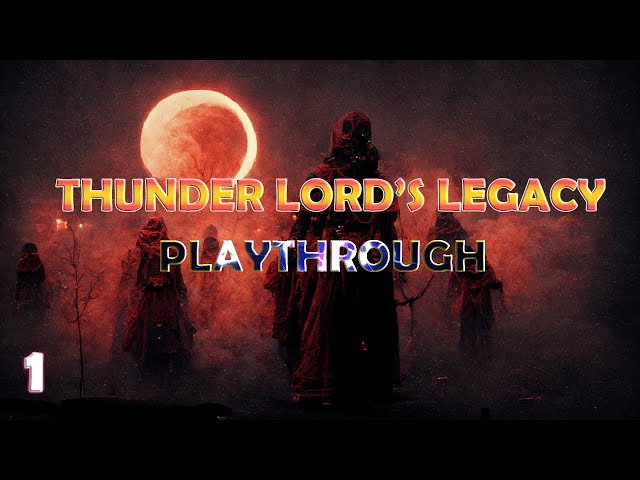 Tale of Immortal - Thunder Lord's Legacy Mod Playthrough - Part 1