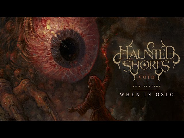 Haunted Shores - When In Oslo (Official Audio)