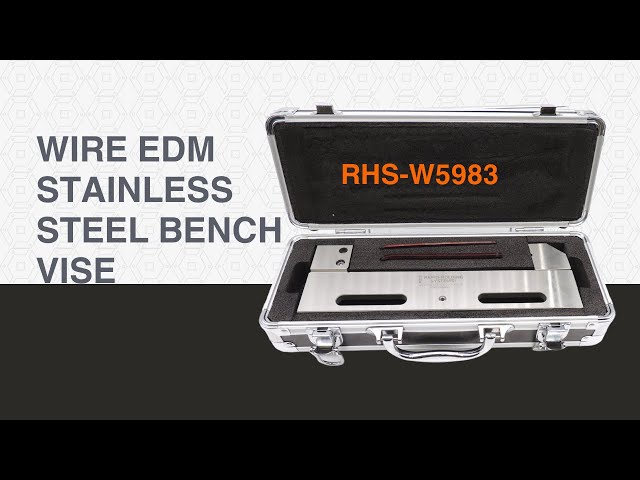 RHS-W5983 | Wire EDM Stainless Steel Bench Vise
