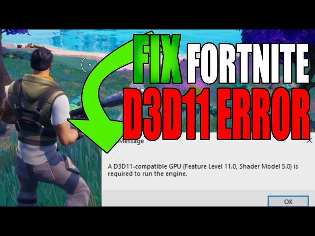 FIX Fortnite D3D11 Compatible GPU Is Required To Run The Engine Error (AMD)