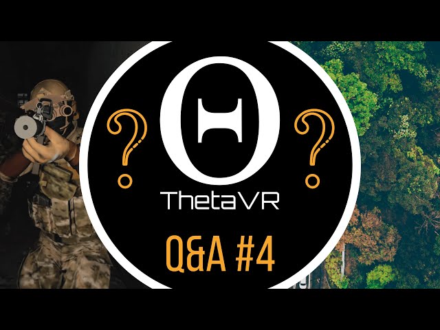 Q&A #4: Finding Lobbies, Custom Maps & Team-Focused Tactics — ThetaVR — Onward Concepts with Theta