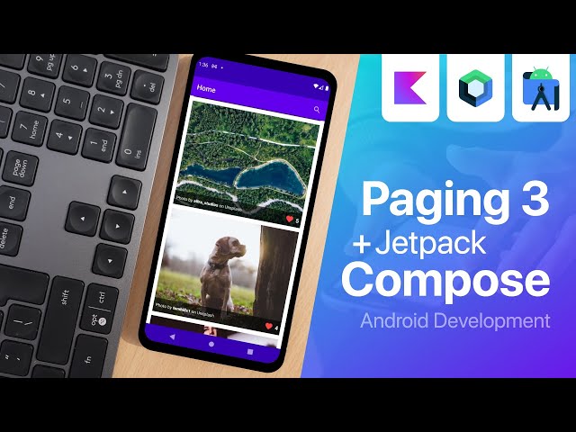 Paging 3 & Jetpack Compose - Android Development | Part 1 - Introduction