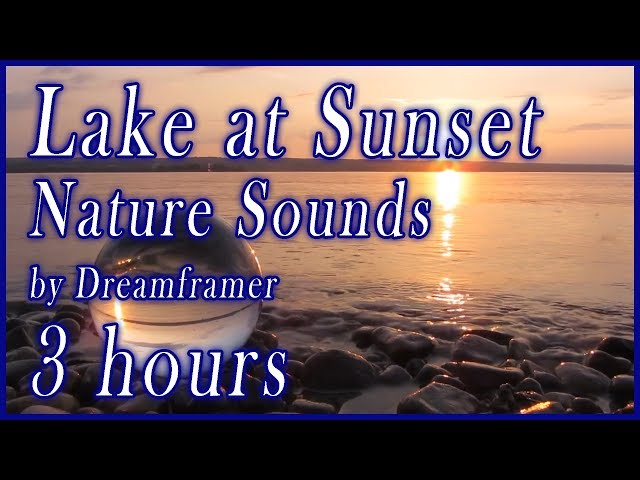 Lake at Sunset - Relaxing Nature Sounds