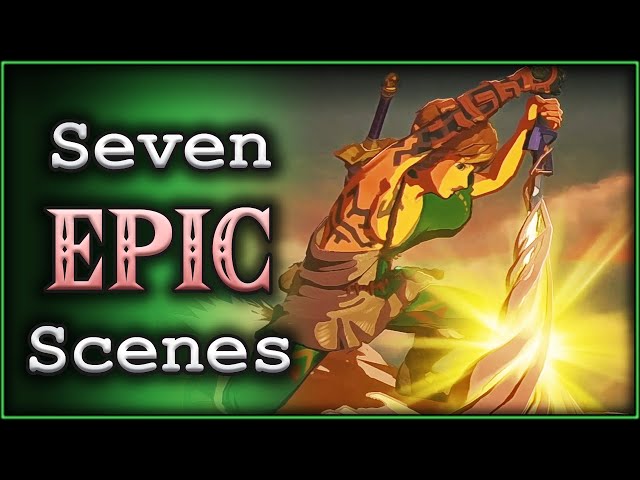 Seven EPIC Scenes | Tears of the Kingdom | Let's Talk About #71