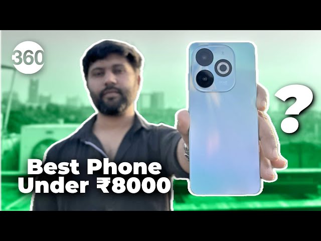 Infinix Smart 8: Best Smartphone Under Rs. 8,000?