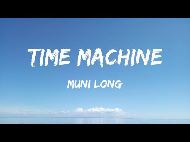 Muni Long - Time Machine (Lyrics) - Sza, Fuerza Regida, Nicki Minaj & Ice Spice With Aqua, Sza, Hard