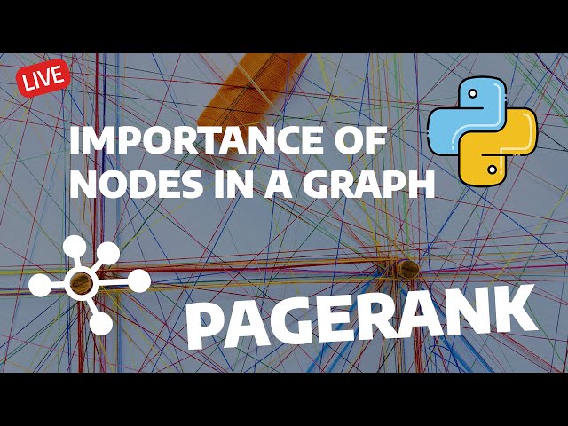 How to calculate the importance of nodes in Python? The PageRank algorithm.