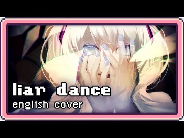 Liar Dance ♡ English Cover【rachie】ライアーダンス
