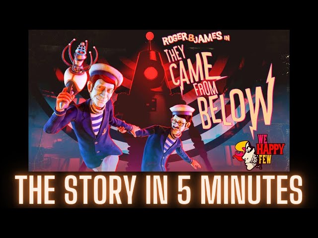 We Happy Few: They Came From Below. Story Explained in 5 Minutes or Less.