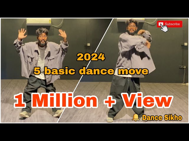 2024 || 5 Basic Dance Moves || sanjib mallik