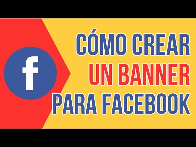 How to Create a Banner for Facebook Without Programs