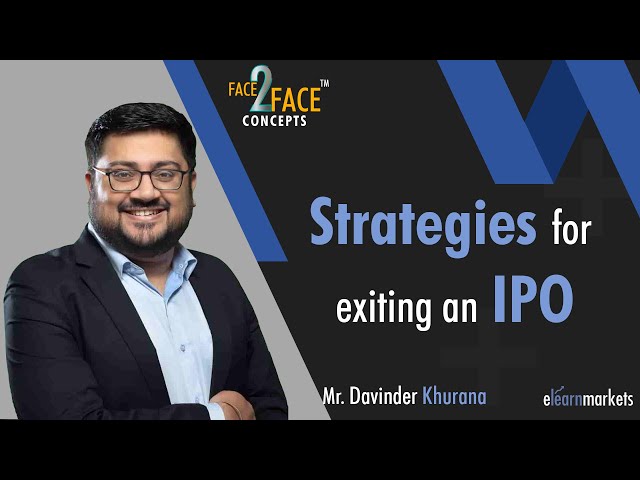 Learn Different Strategies for exiting an  IPOs | Learn with Davinder Khurana | #Face2Face