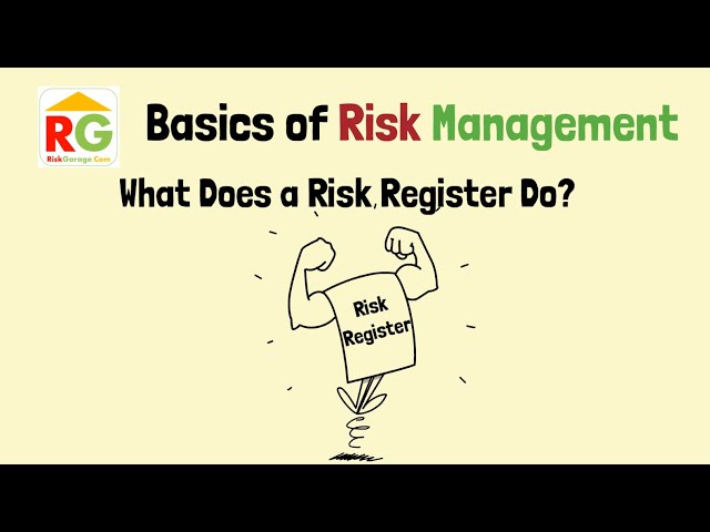Risk Management - What Does a Risk Register Do?
