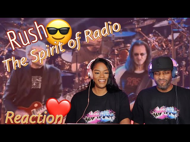 FIRST TIME EVER HEARING RUSH "THE SPIRIT OF RADIO" REACTION | Asia and BJ