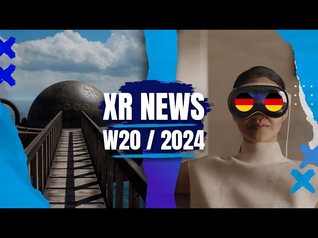 XR News, Sales, Releases (KW20/24) Pimax Trial Payment, Vision Pro Deutschland, Quest Travel Mode