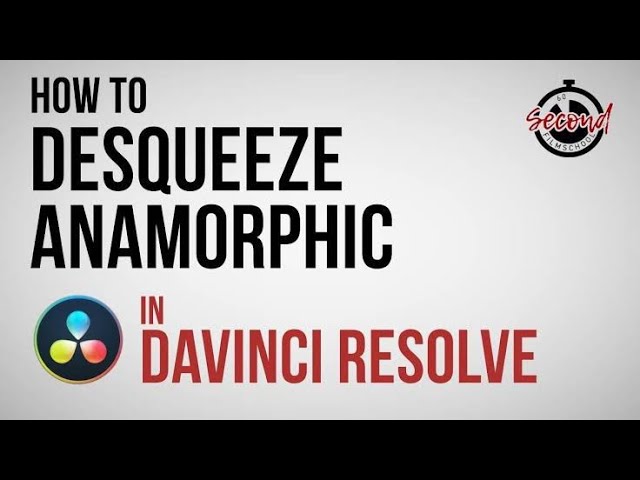 how to desqueeze anamorphic footage in davinci resolve 18 | Prils Media