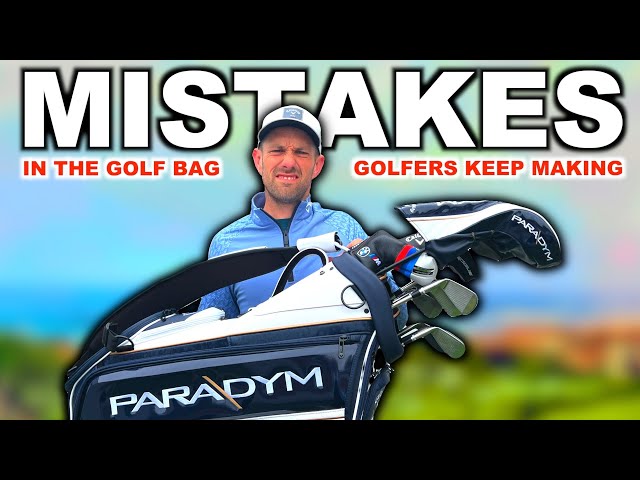 In The Golf Bag HUGE MISTAKES Golfers Keep Making