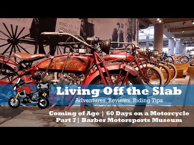 Coming of Age | 60 Days on a Motorcycle | Part 7