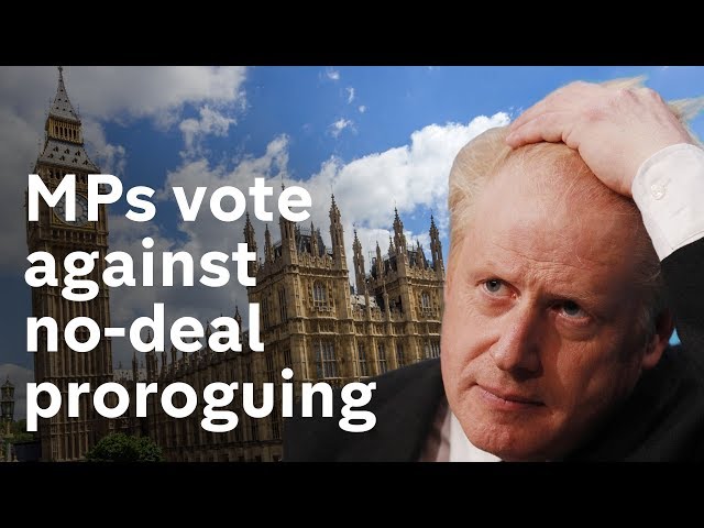 No-deal Brexit: MPs vote to stop PM proroguing parliament