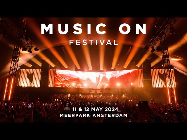 MUSIC ON FESTIVAL 2024 || AMSTERDAM COMING IN HOT!
