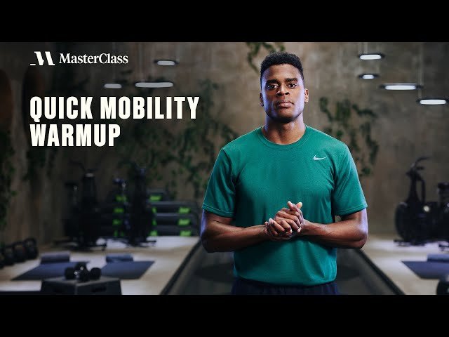 Quick Mobility Warmup with Joe Holder | MasterClass