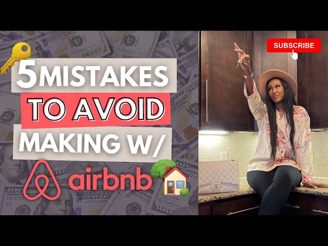 5 Mistakes TO AVOID Making with Airbnb | 2022 BUSINESS TIPS