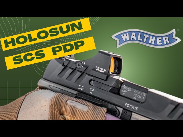 Best Walther PDP Holosun Optics [PLUS SCS PDP Review]