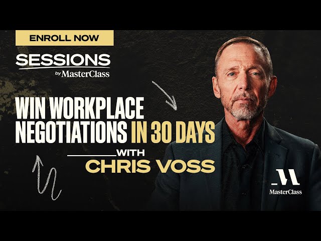 Win Workplace Negotiations with Chris Voss | Sessions by MasterClass