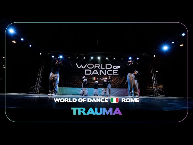 Trauma | Team Division | World of Dance Rome 2024 #WODROME24