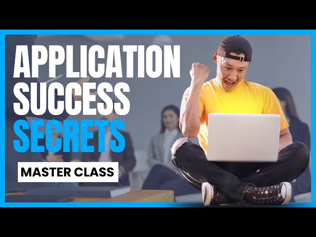 Master Class Secrets: Unveiling Application Success Tricks