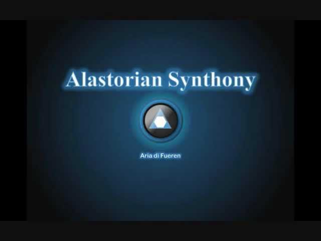 Alastorian Synthony - Aria Di Fueren