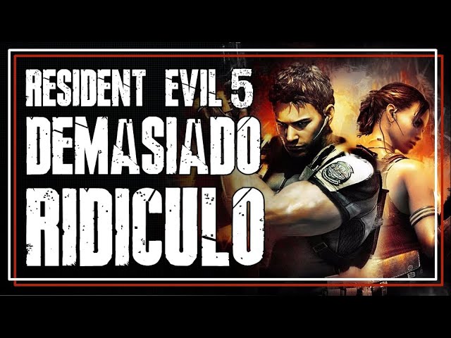 Resident Evil 5 es DEMASIADO RIDICULO (y quiere ser serio)