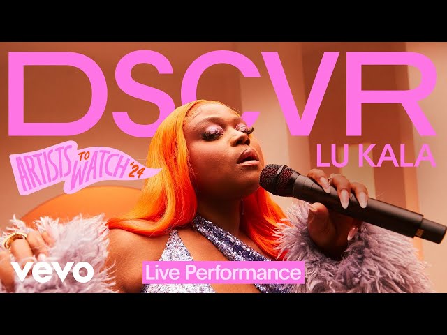 LU KALA - Hotter Now (Live) | Vevo DSCVR Artists to Watch 2024