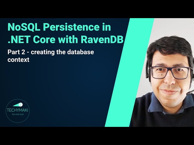 NoSQL Persistence in .NET Core with RavenDB (Part 2)