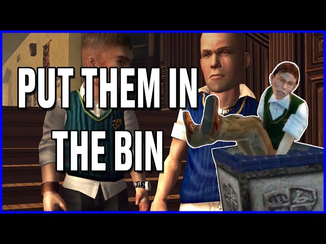 Bully But I Just Put Students In Bins -  Part 1