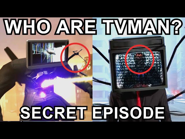 Skibidi Toilet Ep.47 & Secret Episode UPDATE: Who Is TV Man SOLVED?!