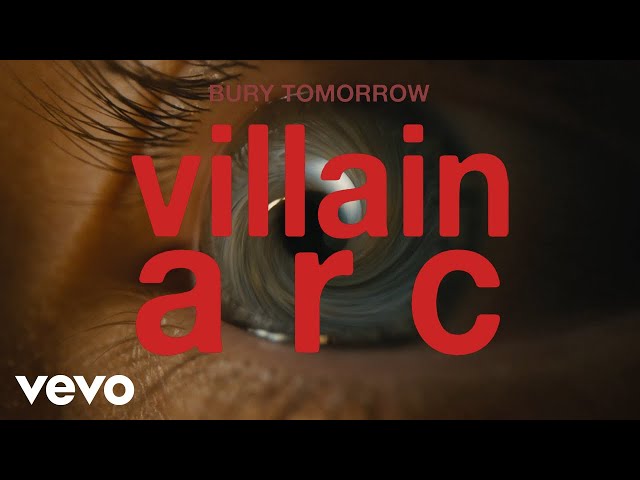 Bury Tomorrow - Villain Arc (Official Video)