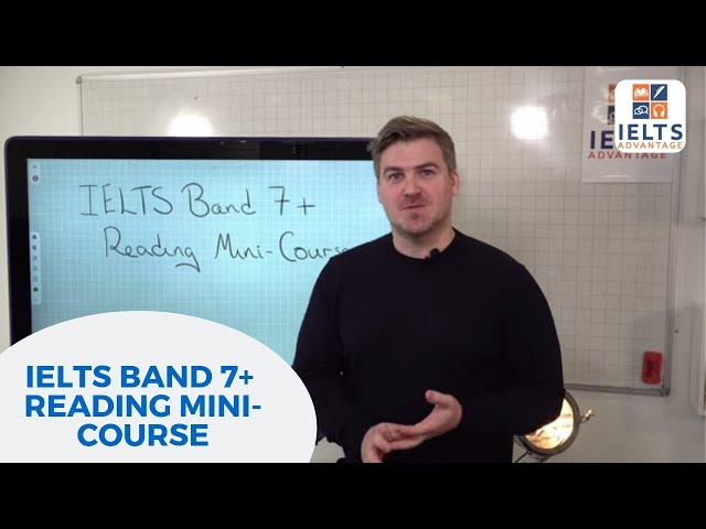 IELTS Band 7+ Reading Mini-Course