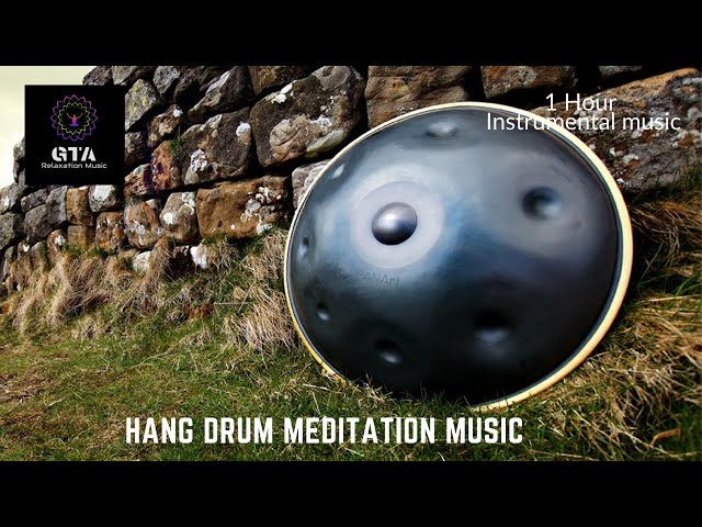Hang Drum Meditation Music| Relaxation music| Yoga music | Massage Music| Healing and Wellness|1hour