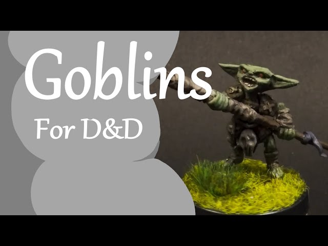 Making and Painting Goblins For D&D