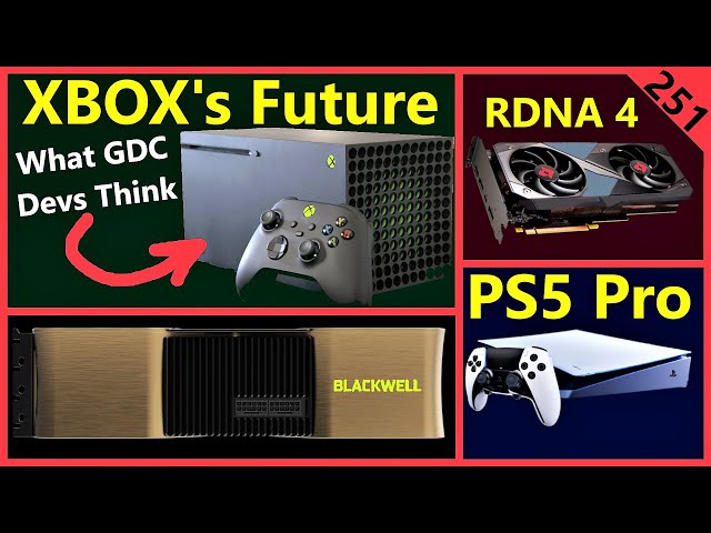 XBOX Sentiment at GDC, AMD RDNA 4, Nvidia Blackwell, PS5 Pro | Veteran Game Dev | Broken Silicon 251