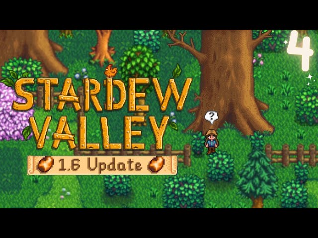 Stardew Valley 1.6 Update ♡ Relaxing Longplay no commentary #4
