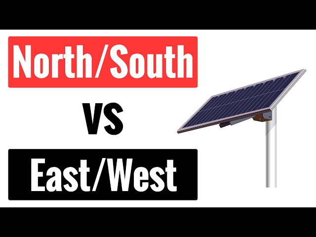 Which is BEST? - North South Vs East West Solar Panel Facing Orientation
