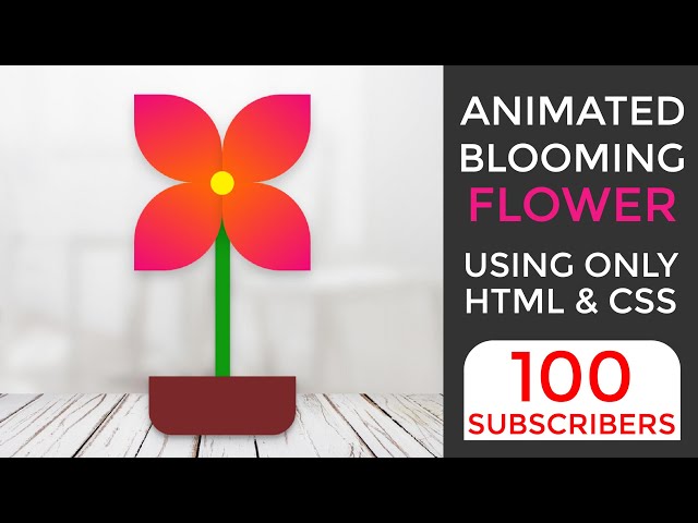 Animated Blooming Flower Using HTML & CSS | Cascading Style