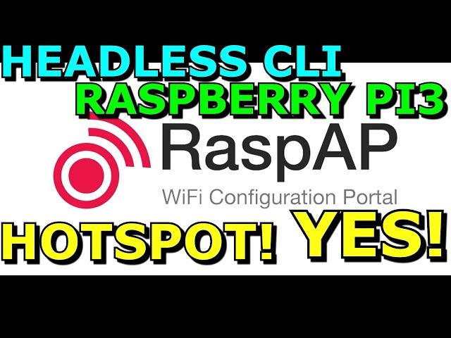 Raspberry PI3 B+ RaspAp WIFI Access Point Hot Spot Using 16GB USB3 Thumb Drive Headless CLI Install