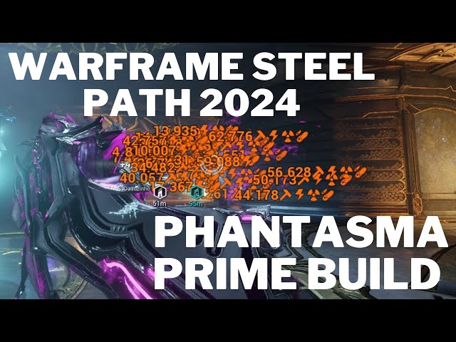 YOU NEED THIS INSANE PHANTASMA PRIME BUILD! | STEEL PATH | WARFRAME 2024