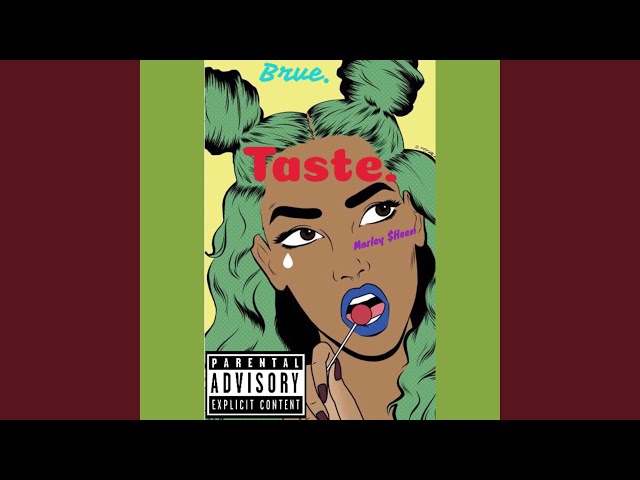 Taste.