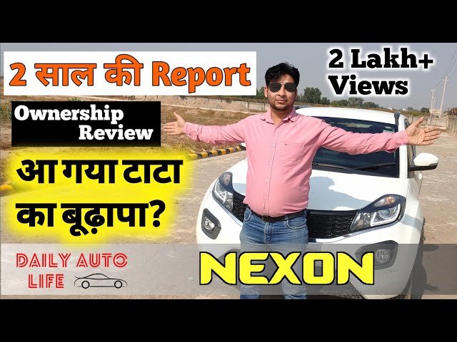 Tata Nexon Ownership Review | 2020 में कैसी है Nexon. Tata Nexon Pros and Cons & Review