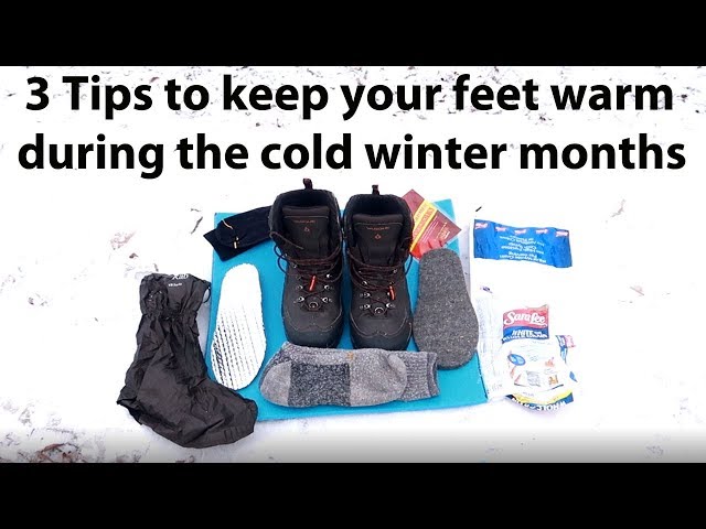3 tips to help you keep your feet warm in the cold winter months