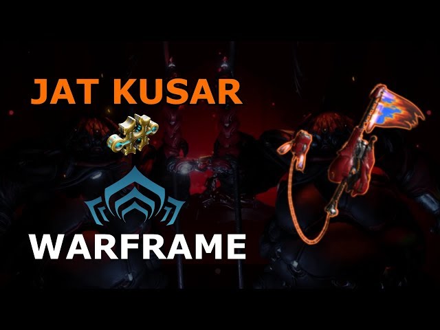 Warframe - Quick Look At Jat Kusar (1 Forma)